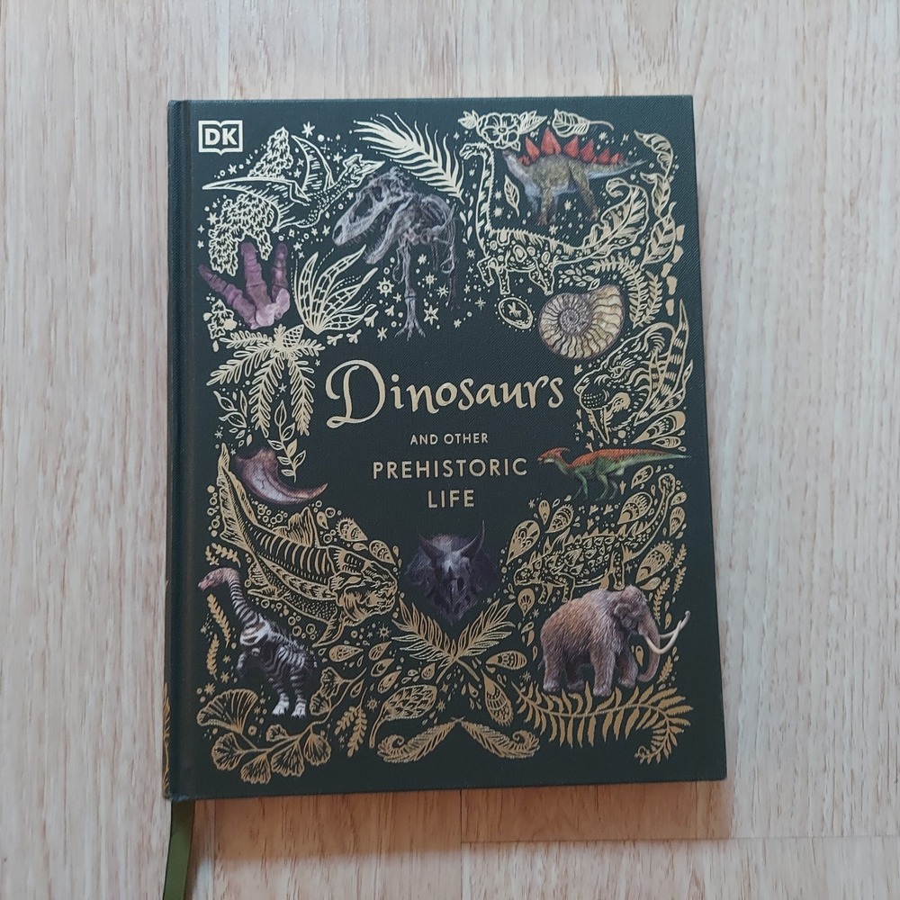 DK Dinosaurs and Other Prehistoric Life Hardcover Book Dark Green Gold Ed